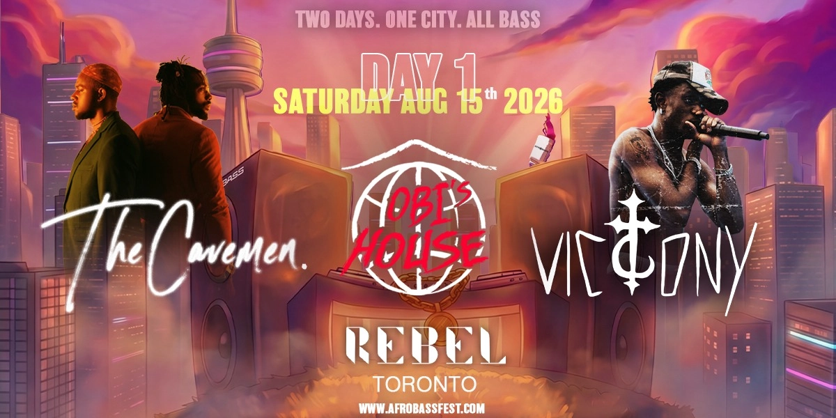 Event image for AFROBASS FEST [DAY 1] - Victony + The Cavemen., + Obi's House Toronto + More