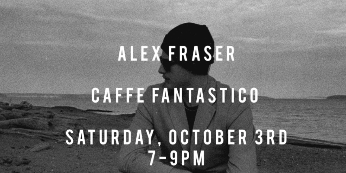Event image for Alex Fraser - Live at Caffe Fantastico