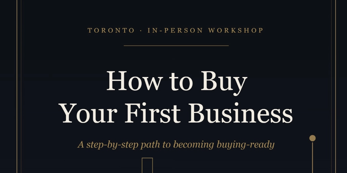 Event image for Buy Your First Business Toronto Workshop