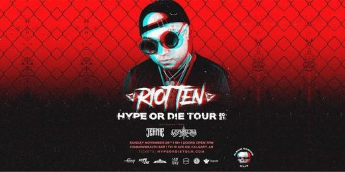 Event image for Riot Ten: Calgary Hype or Die Tour
