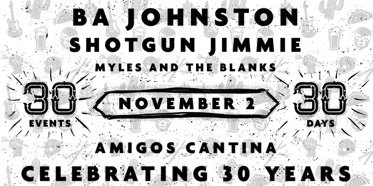 Event image for BA Johnston, Shotgun Jimmie w/ Myles & the Blanks