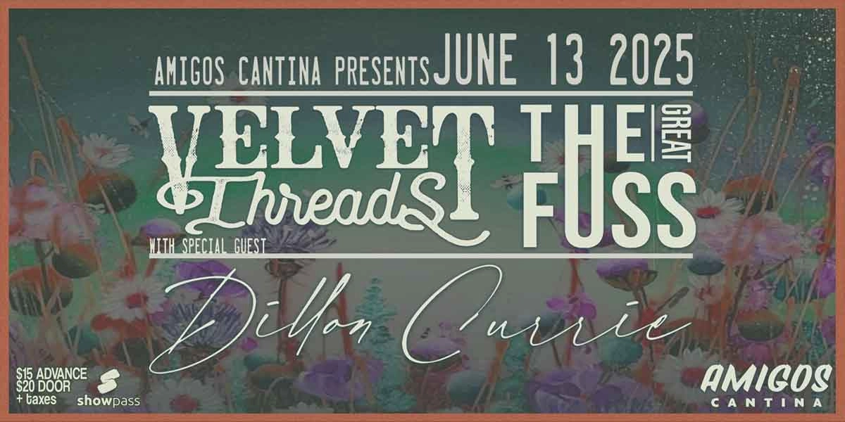 Event image for Velvet Threads w/ The Great Fuss & Dillon Currie