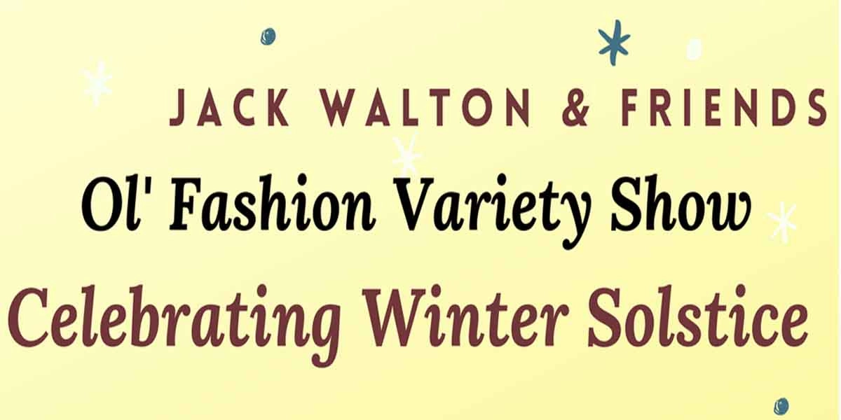 Event image for Jack Walton and Friends Old Fashion Variety Show