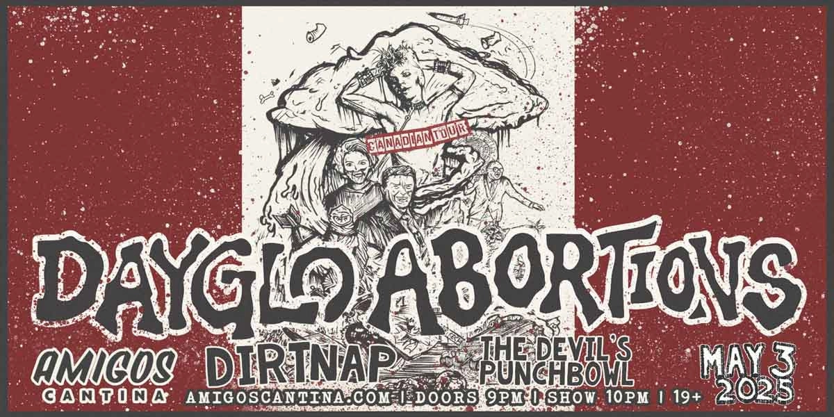 Event image for Dayglo Abortions w/ Dirtnap and The Devil's Punchbowl
