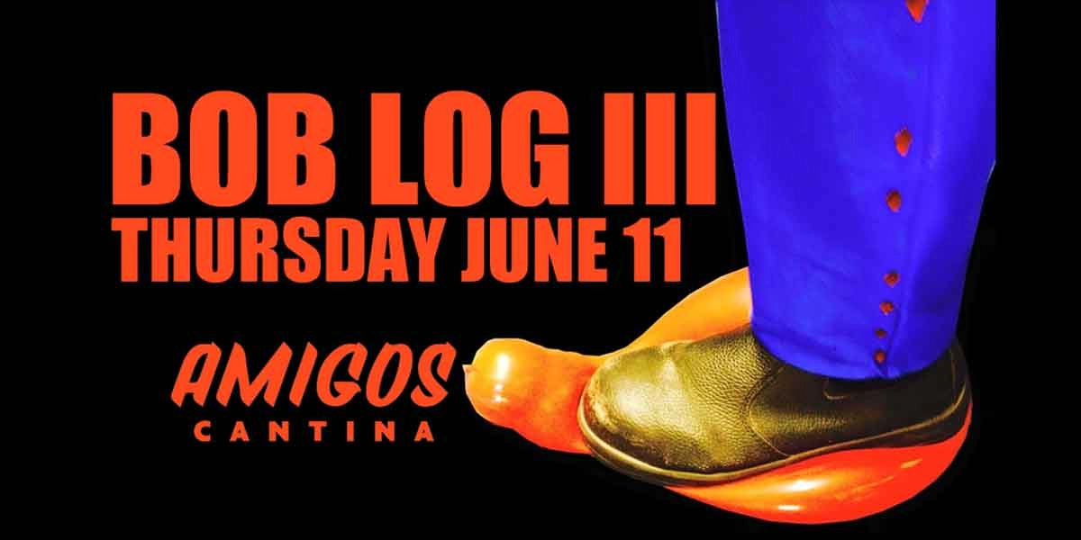 Event image for Bob Log III w/ guests