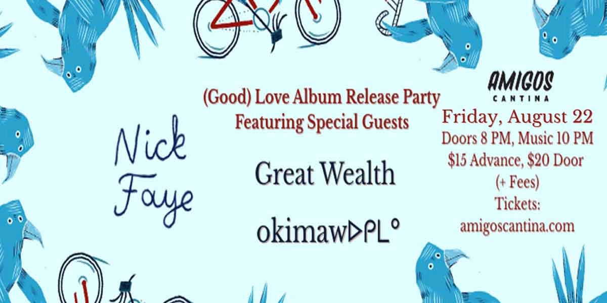 Event image for Nick Faye Album Release w/ Great Wealth & okimawᐅᑭᒪᐤ