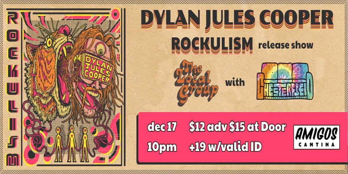 Event image for Dylan Jules Cooper w/ The Local Group & Chesterfield