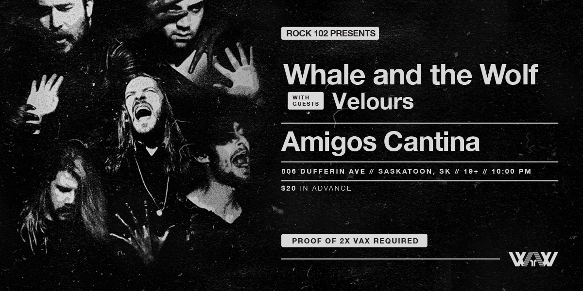 Event image for Rock 102 Presents: Whale and the Wolf w/ Velours