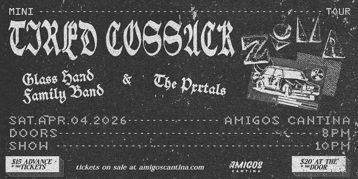 Event image for Tired Cossack w/ Glass Hand Family Band and The Pxrtals