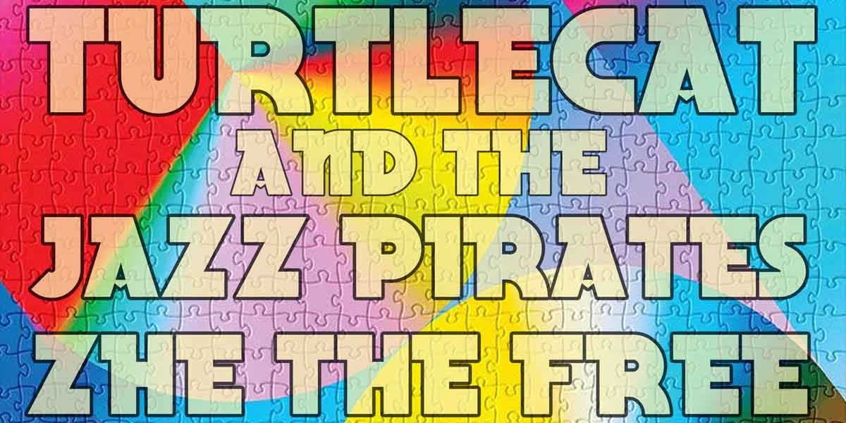 Event image for Turtlecat and the Jazz Pirates w/ ZHE the Free