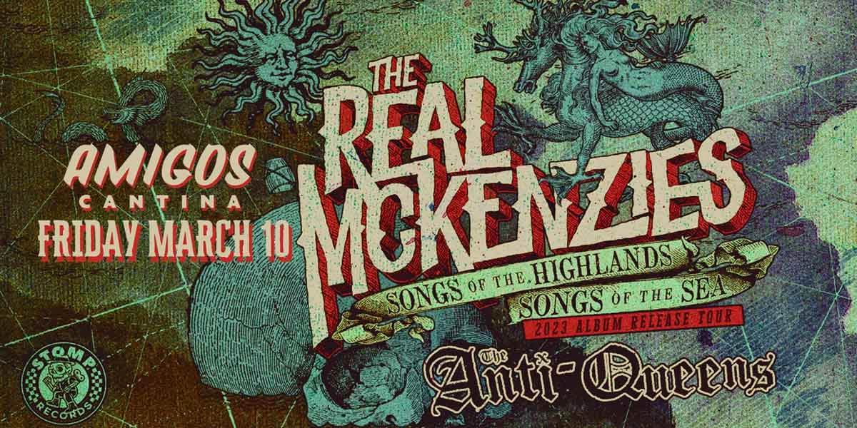 Event image for The Real McKenzies w/ The Anti-Queens