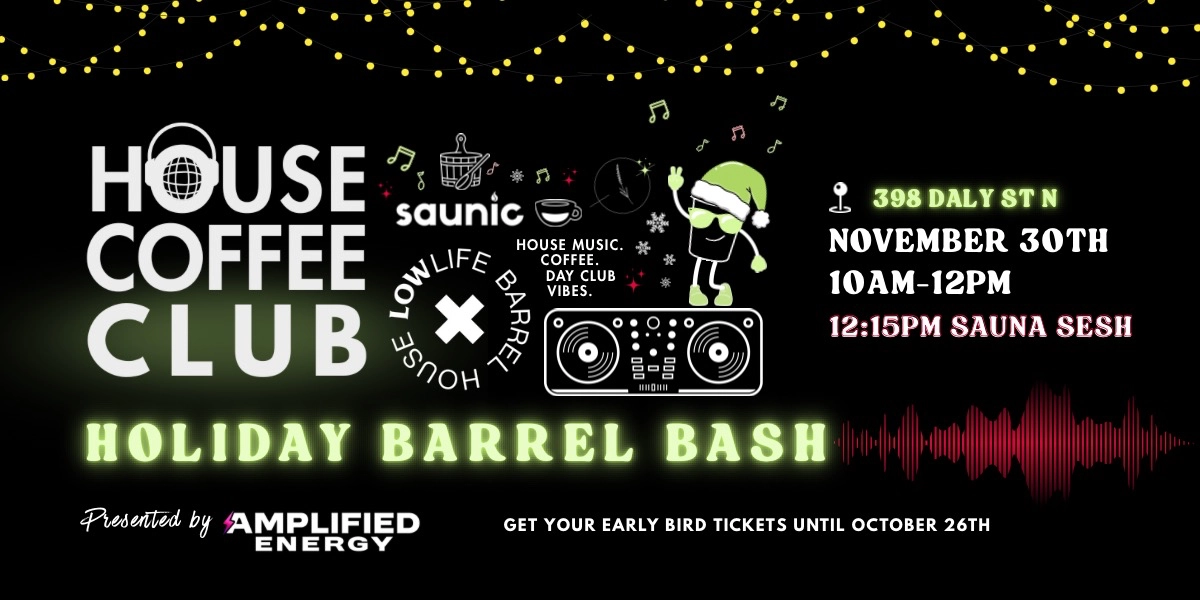 Event image for House Coffee Club Vol 6: Holiday Barrel Bash
