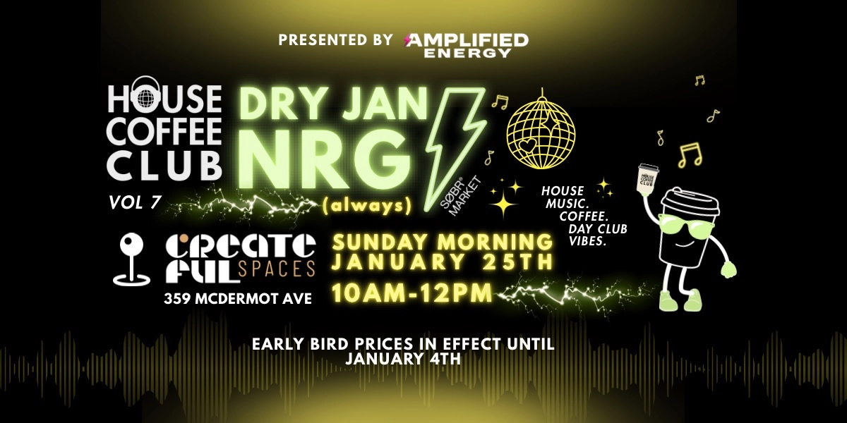 Event image for House Coffee Club Vol 7: DRY JAN NRG (as usual)