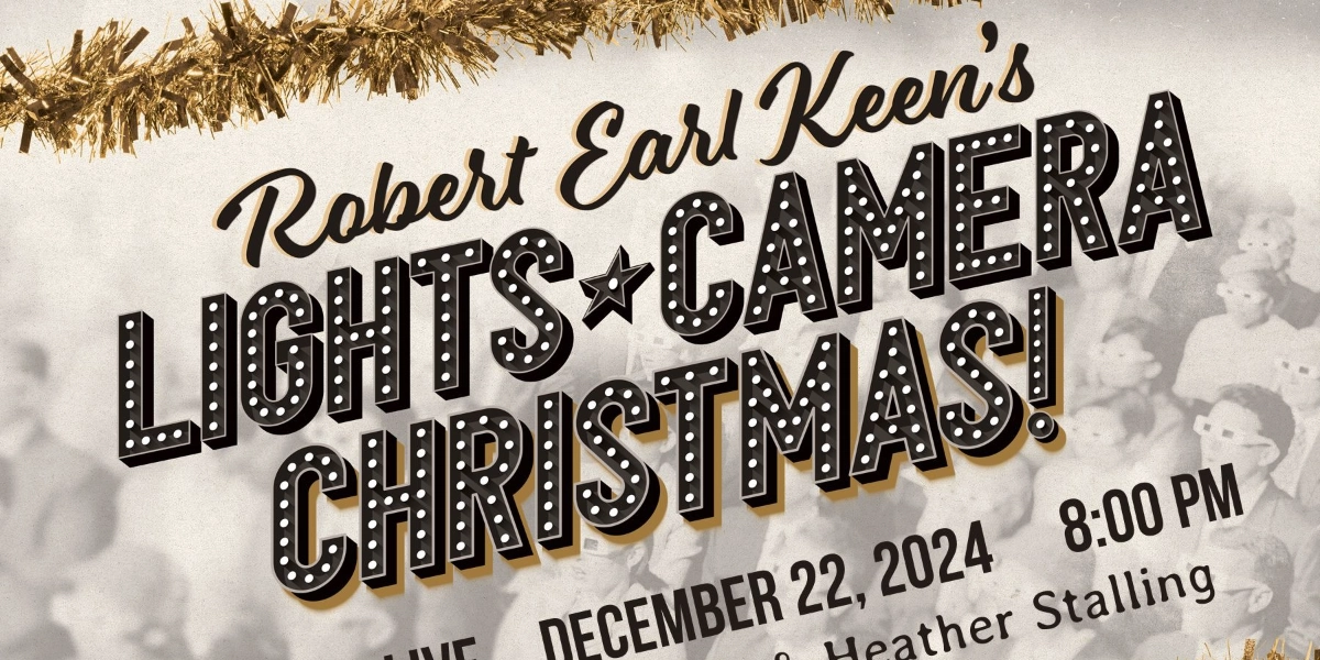 Event image for Robert Earl Keen's Lights, Camera, Christmas!