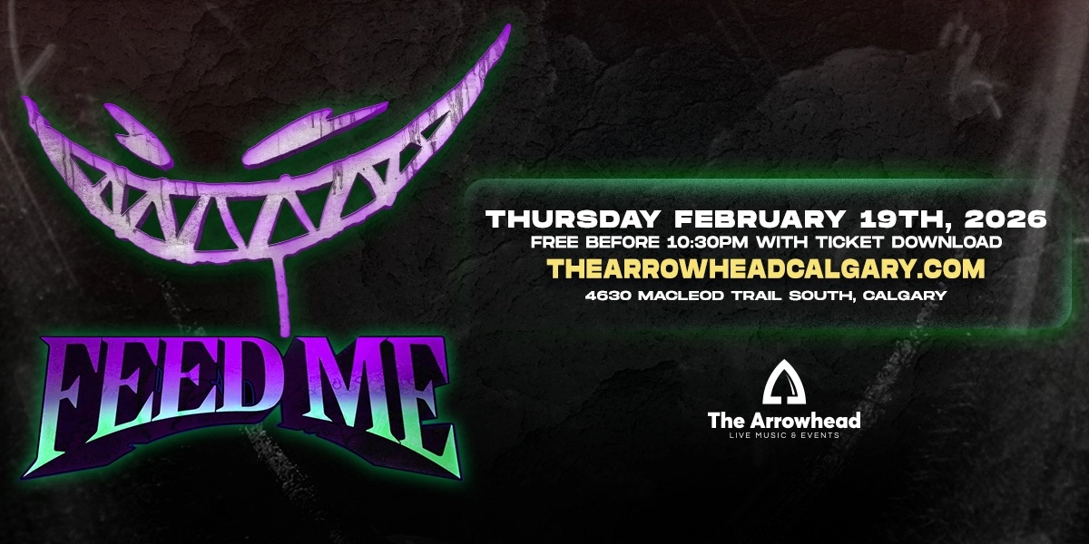 Event image for FEED ME - Calgary