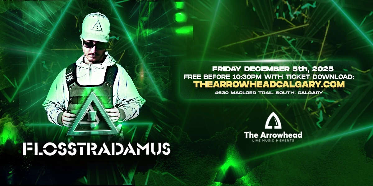 Event image for FLOSSTRADAMUS - FREE Before 10:30PM With Ticket Download - Calgary