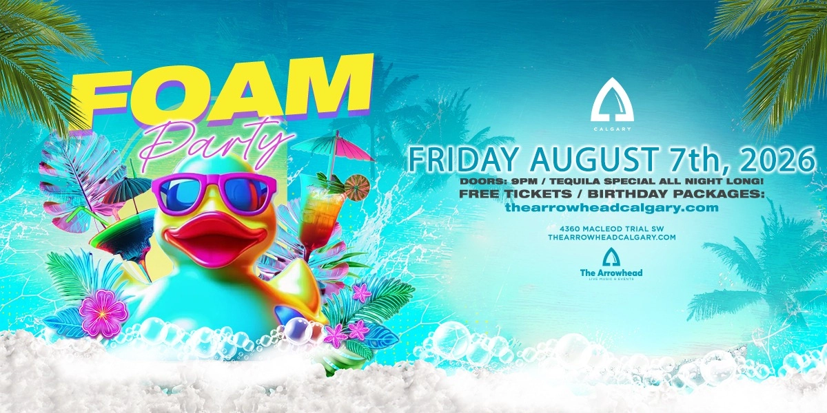 Event image for FOAM PARTY - FREE BEFORE 10PM - CALGARY
