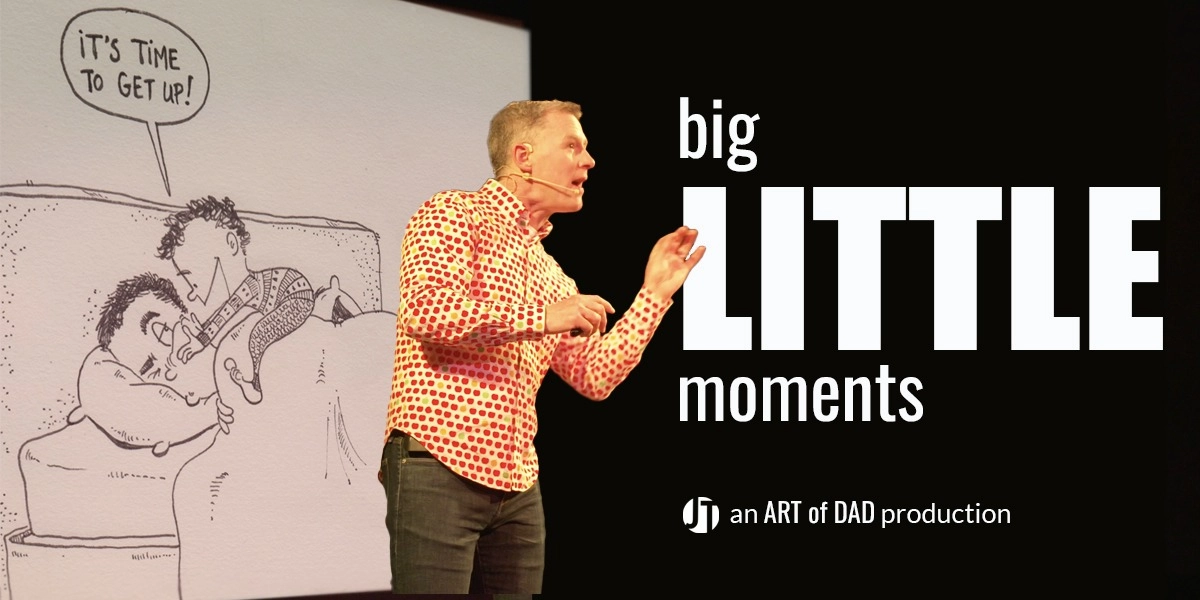 Event image for The Art of Dad: big LITTLE moments