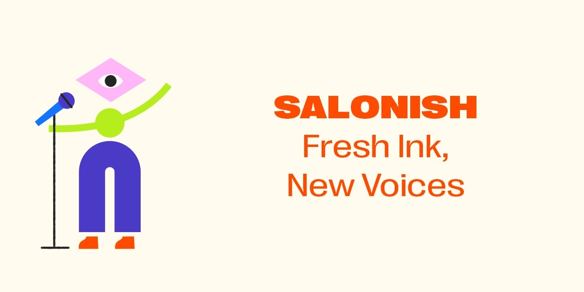 Event image for Salonish: Fresh Ink, New Voices