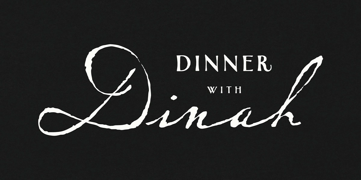 Event image for Dinner with Dinah - Act I: Dinner + Act II: Performance