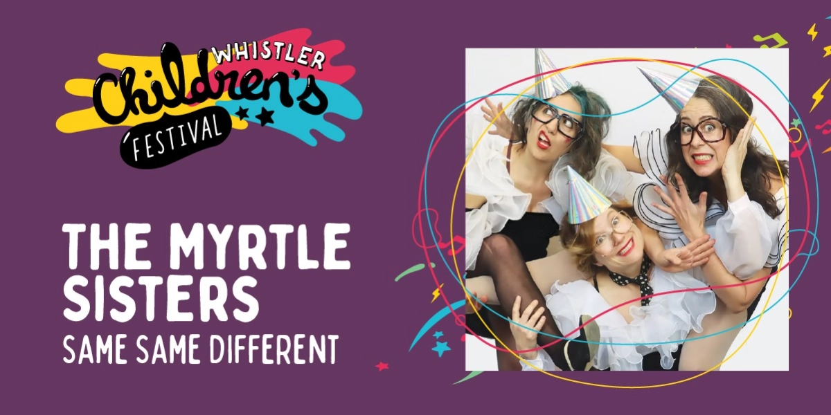 Event image for The Myrtle Sisters | Same Same Different