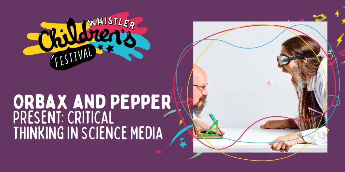Event image for Orbax and Pepper present: Critical Thinking in Science Media