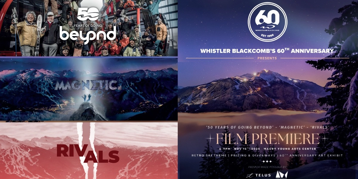 Event image for 60 Seasons Deep: Whistler Blackcomb Anniversary Film Party