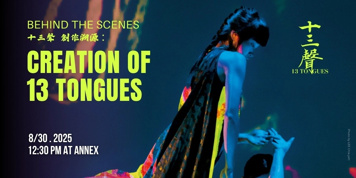 Event image for Behind the Scenes: Creation of 13 Tongues 十三聲創作溯源