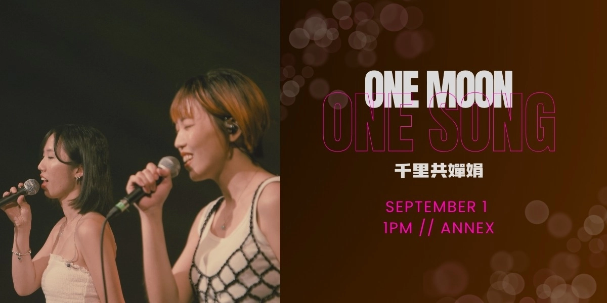 Event image for One Moon, One Song 千里共嬋娟