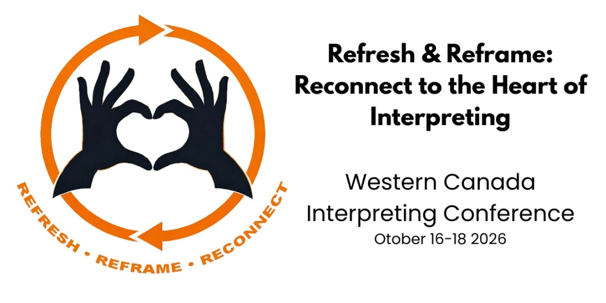 Event image for Western Canada Interpreting Conference: Refresh, Reframe and Reconnect