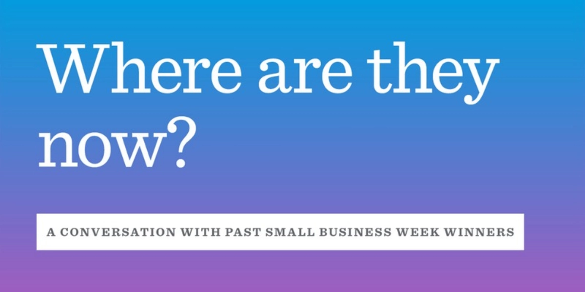Event image for Where Are They Now? A Conversation With Past Small Business Week Winners