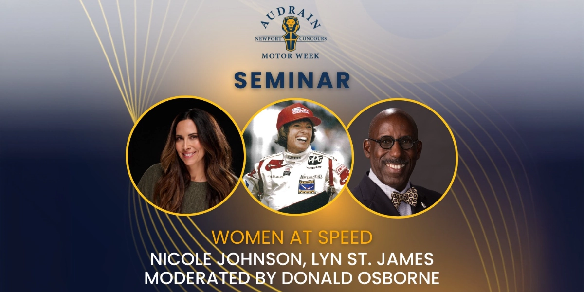Event image for Seminar: Women at Speed|Nicole Johnson & Lyn St. James, Moderated by Donald Osborne