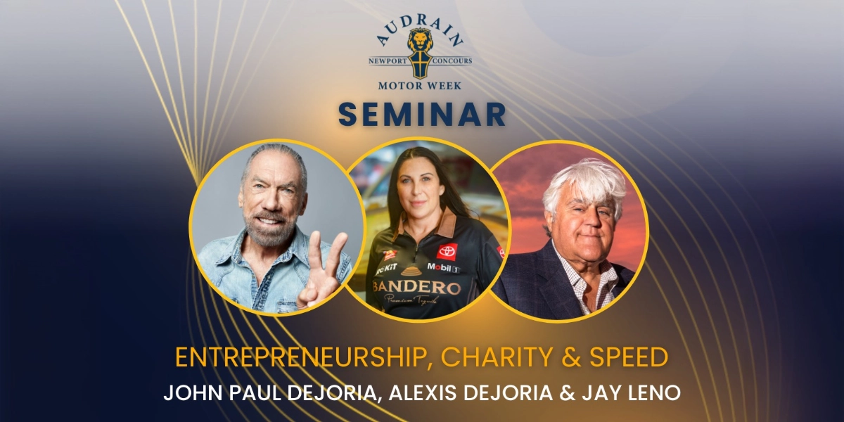 Event image for Seminar:Entrepreneurship,Charity&Speed: John Paul DeJoria, Alexis DeJoria & Jay Leno
