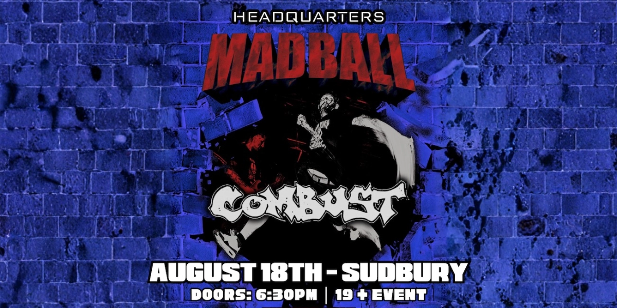 Event image for Madball and Combust at HQ Nightclub