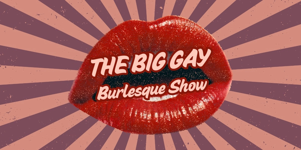 Event image for Big Gay Burlesque