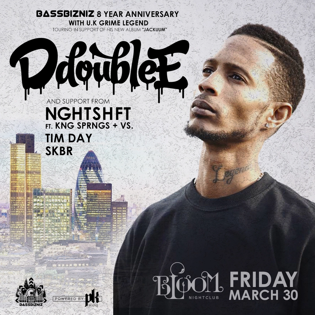Event image for BASSBIZNIZ PRESENTS : D DOUBLE E (U.K GRIME LEGEND)