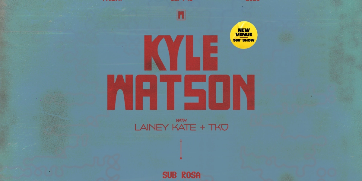 Image d'événement pour KYLE WATSON  • 09.18.26