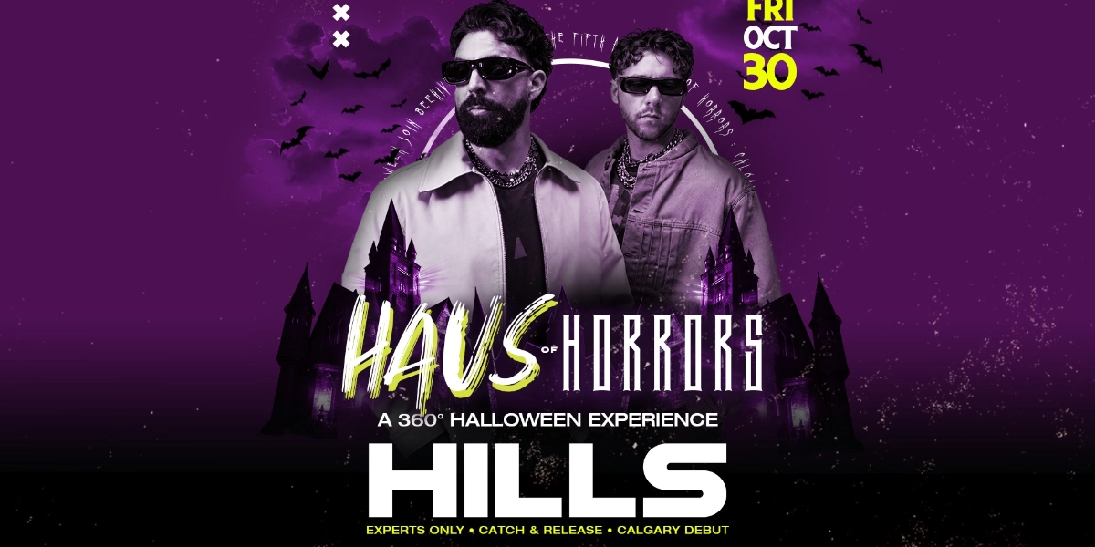 Event image for HAUS OF HORRORS ft HILLS • 10.30.26