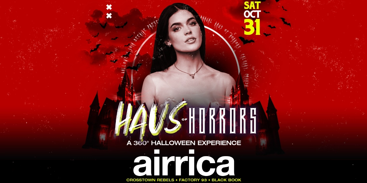 Event image for HAUS OF HORRORS ft. AIRRICA • 10.31.26