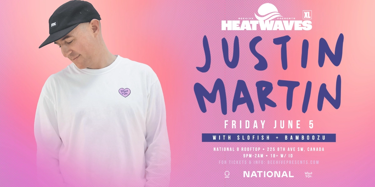 Event image for HEATWAVES XL: JUSTIN MARTIN