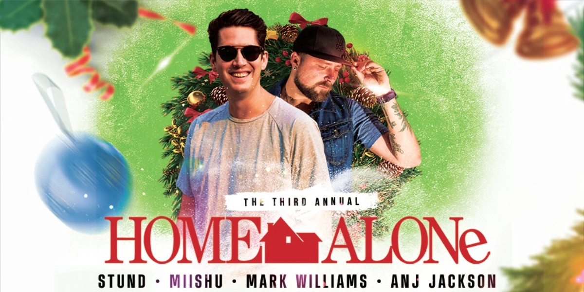 Event image for HOME ALONE w/ STUND + MIISHU