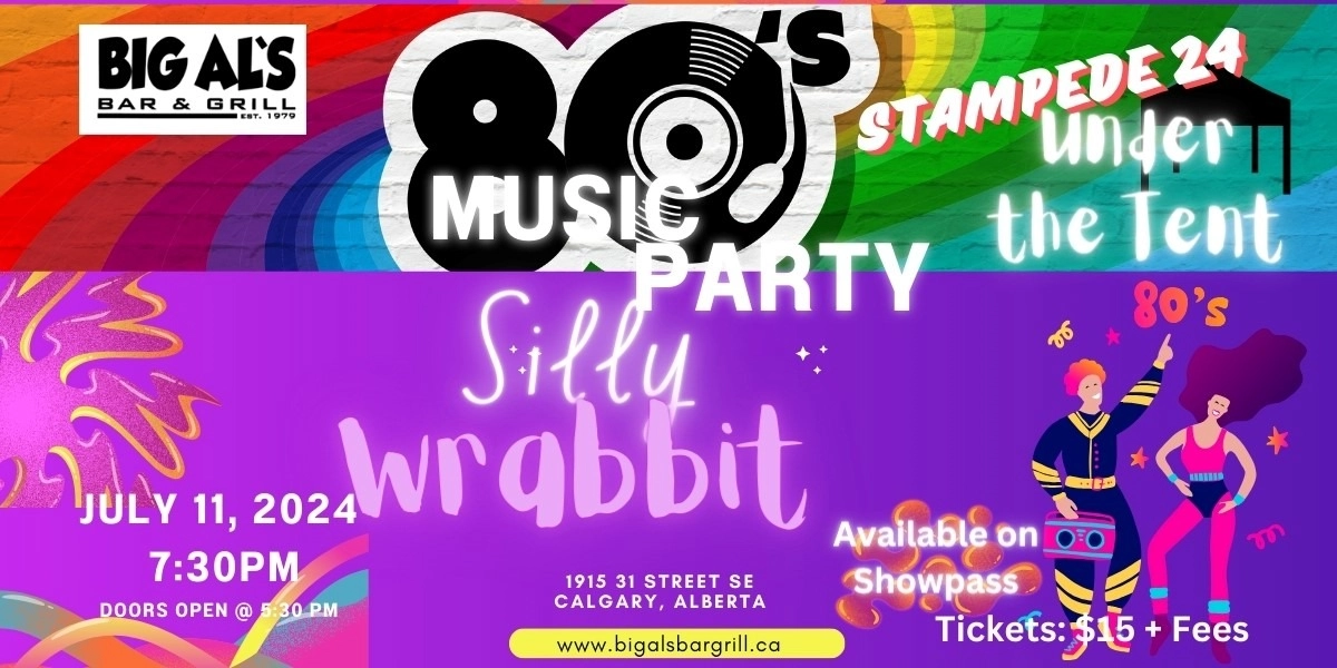 Event image for Big Al's Under the Tent 80's Party with Silly Wrabbit - Stampede Party 2024
