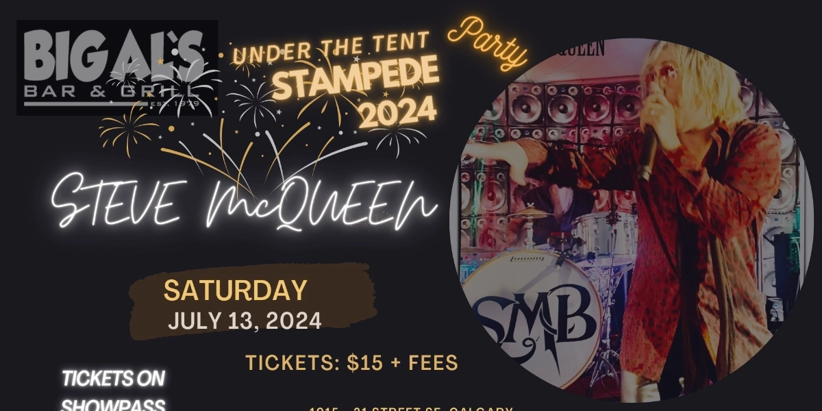 Event image for Big Al's Under the Tent with Steve McQueen Band -  Stampede Party 2024