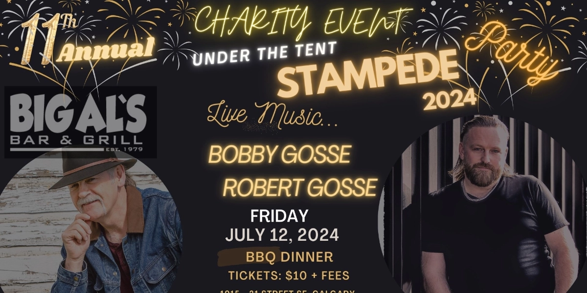 Event image for Big Al's Under the Tent Stampede BBQ with Robert Gosse & Bobby Gosse