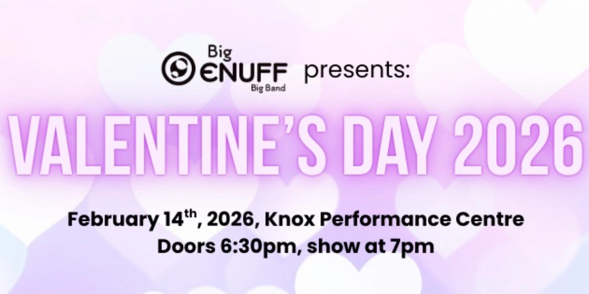 Event image for Valentine's with the Big Enuff Big Band 2026