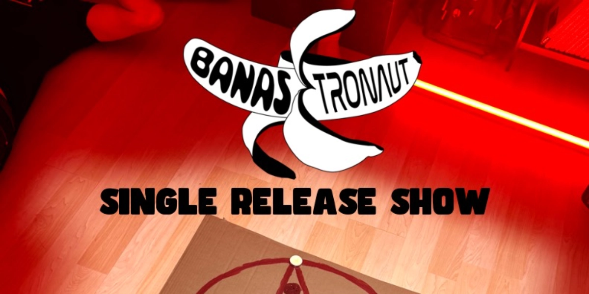 Event image for Banastronaut w/ Another Ride Home & Aurora Bella