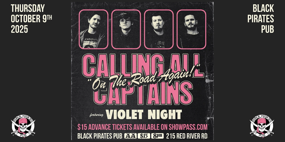 Event image for CALLING ALL CAPTIANS (ALL AGES) w/ VIOLENT NIGHT & MORE