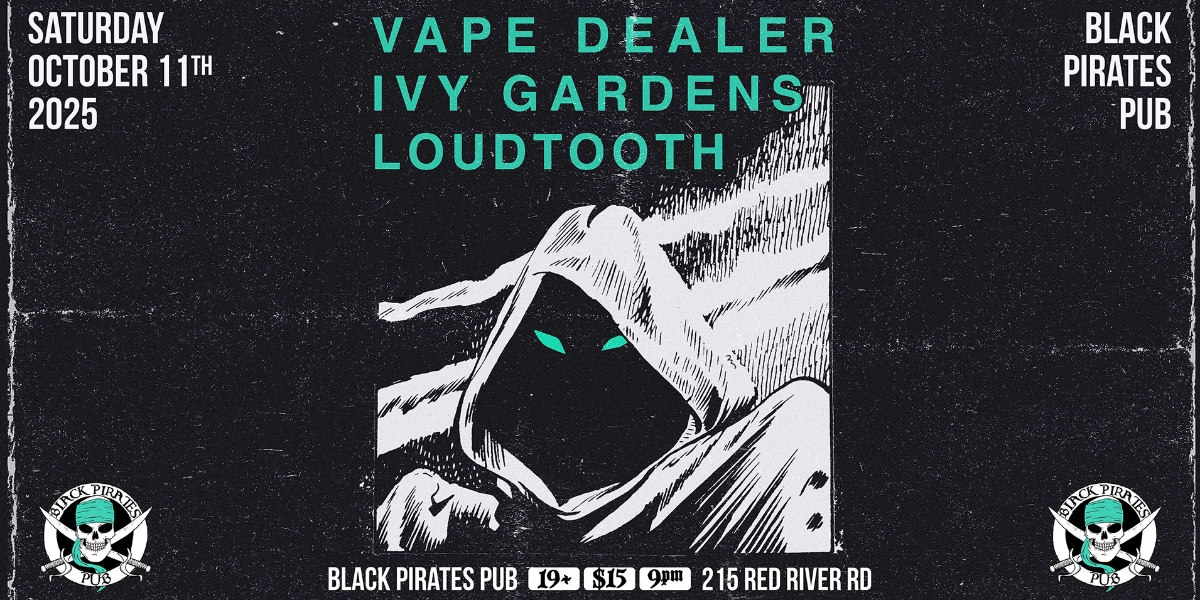 Event image for IVY GARDENS w/ VAPE DEALER & LOUDTOOTH