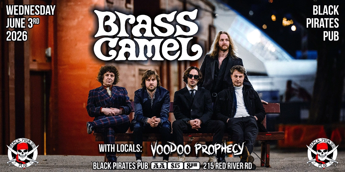 Event image for BRASS CAMEL ENCORE SHOW (ALL AGES) w/ VOODOO PROPHECY