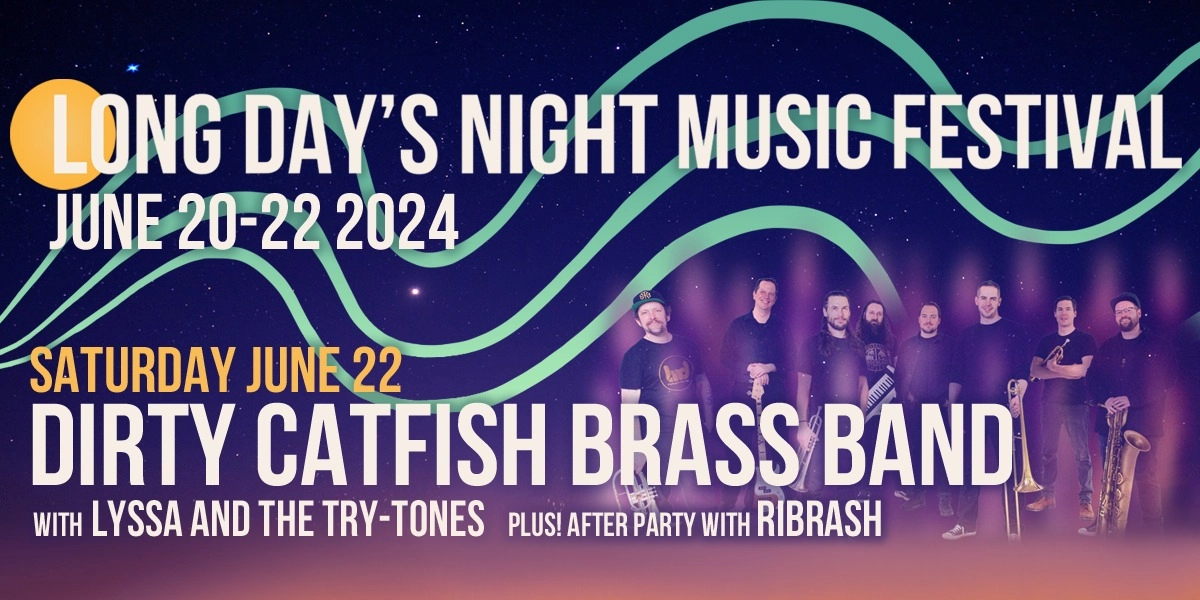 Event image for Long Day's Night - Dirty Catfish Brass Band - Lyssa and the Try-Tones - Rib Rash